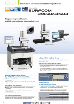 Integrated Roughness Measuring and High Accuracy Contour