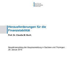 Herausforderungen für die Finanzstabilität Prof. Dr. Claudia M. Buch