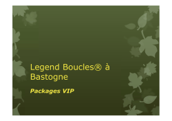 Legend Boucles® à Bastogne