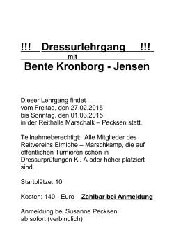 !!! Dressurlehrgang !!! Bente Kronborg - Jensen