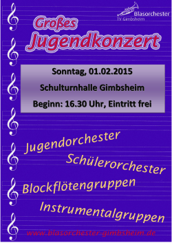 Sonntag, 01.02.2015 Schulturnhalle Gimbsheim Beginn: 16.30 Uhr