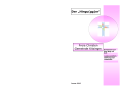 Der „Hingu(gg)er“ Freie Christen Gemeinde Kitzingen Gemeinsam auf