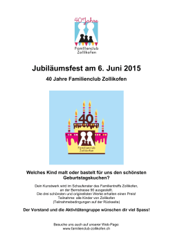 Jubiläumsfest am 6. Juni 2015 40 Jahre Familienclub Zollikofen