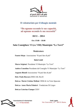 Il volontariato per il disagio mentale &ldquo;Da ognuno secondo le sue