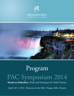 PAC Symposium 2014 Program - Pedorthic Association of Canada