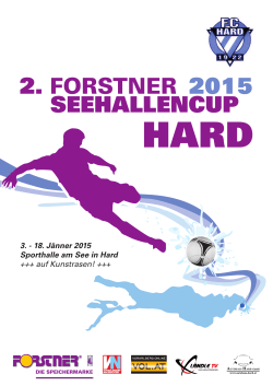 2. FORSTNER SEEHALLENCUP 2015 3. - 18. Jänner - FC Hard
