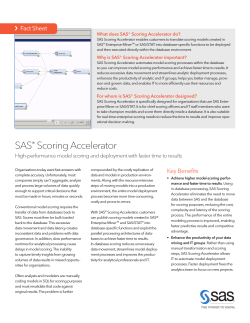 Read the SAS ® Scoring Accelerator fact sheet. Download now