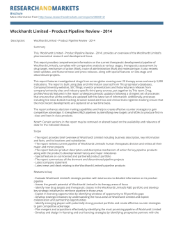 Wockhardt Limited - Product Pipeline Review - 2014