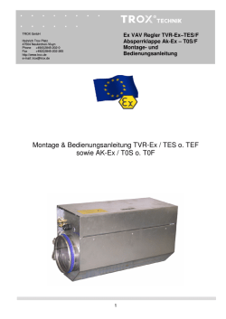 TVR-EX und AK-Ex Montage- & Bedienungsanleitung DE - TROX
