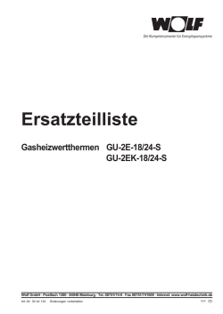 Ersatzteilliste Gasheizwertthermen GU-2E-18/24-S GU-2EK - Wolf