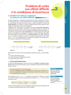 Problemi di scelta con effetti differiti e in condizione di incertezza