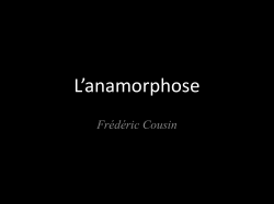 Anamorphose presentation