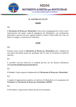 IL NOSTRO STATUTO Finalit&agrave; 1.0 Il Movimento di Destra per