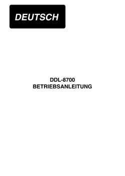DDL-8700 BETRIEBSANLEITUNG (DEUTSCH)