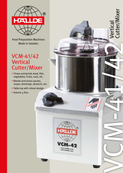 Vertical Cutter/M ixer VCM-41/42 Vertical Cutter/Mixer