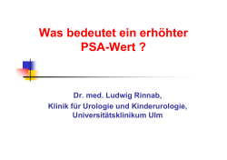 Was bedeutet ein erhöhter PSA-Wert? - Universitätsklinikum Ulm