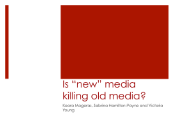 Is “new” media killing old media?