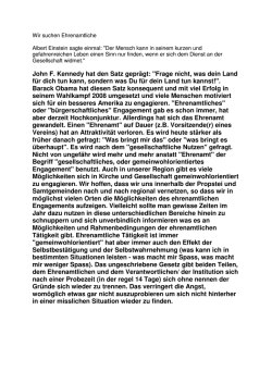 John F. Kennedy hat den Satz gepr&auml;gt: "Frage nicht, was dein Land