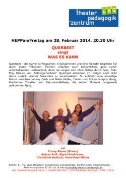 HEPPamFreitag am 28. Februar 2014, 20.30 Uhr QUERBEET singt