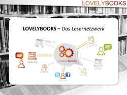 Über LovelyBooks Was ist LovelyBooks? Demografie der Mitglieder