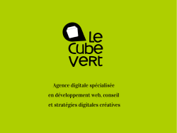 Présentation - Le Cube Vert