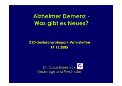Alzheimer Demenz - Was gibt es Neues? - Praxis Dr.med. Briesenick