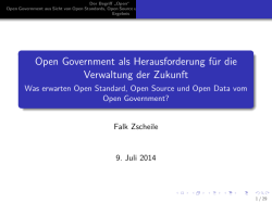 Was erwarten Open Standard, Open Source und Open Data vom