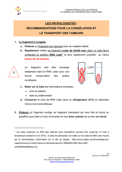 Proc&eacute;dure pathologiste pour la cong&eacute;lation des tumeurs