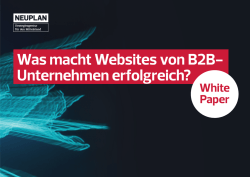 Was macht Websites von B2B-Unternehmen erfolgreich? - Neuplan