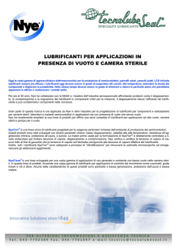Lubrificanti per applicazioni in presenza di vuoto e