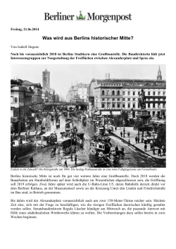 Was wird aus Berlins historischer Mitte? - Berliner Historische Mitte