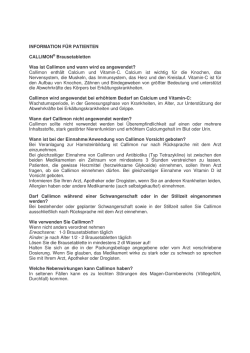 INFORMATION F&Uuml;R PATIENTEN CALLIMON&reg; Brausetabletten Was