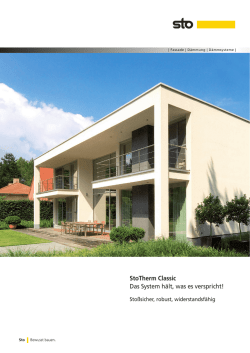 StoTherm Classic Das System hält, was es verspricht! - Sto Ges.m.b.H.