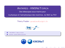 Antares - KM3NeT/orca Des télescopes sous-marins - Indico