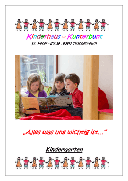 Kinderhaus – Kunterbunt „Alles was uns wichtig ist - Tirschenreuth