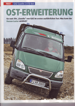 Go east: Die ,,Gazelle" von GAZ im ersten ausf&uuml;hrlichen Test. Was