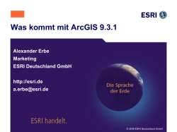 Was kommt mit ArcGIS 9.3.1