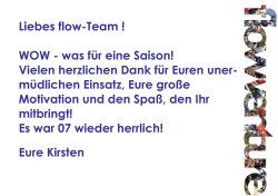 Liebes flow-Team ! WOW - was für eine Saison - Flowventure
