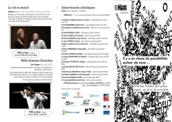 Intervenants artistiques Le roi se meurt Mille femmes blanches Il y a