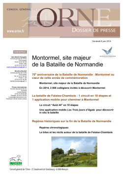Dossier de presse sur Montormel lieu de la Bataille de Normandie