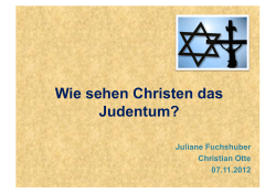 Wie sehen Christen das Judentum? - Katholisch-Theologische