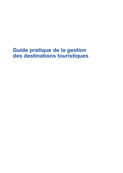 Guide pratique de la gestion des destinations touristiques