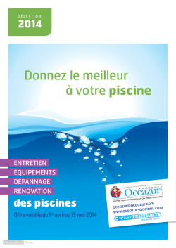 Donnez le meilleur &agrave; votre piscine