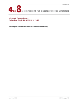 «Fast wie Fledermäuse » Eschenlohr Birgit, Nr. 4/2013, S. 13 - 4bis8