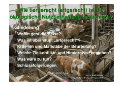 Wie tiergerecht (artgerecht) ist die ökologische Nutztierhaltung