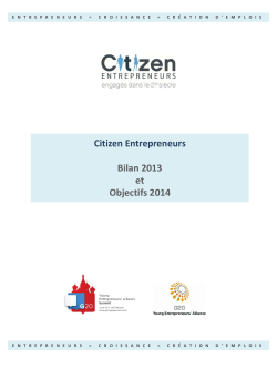 Citizen Entrepreneurs Bilan 2013 et Objectifs 2014