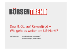 Dow & Co. auf Rekordjagd &ndash; Wie geht es weiter am US - Traders