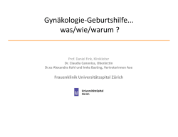Gynäkologie-Geburtshilfe... was/wie/warum ? - medAlumni UZH