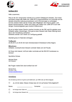 JJCW Grillfest 2014 Hallo zusammen, Wie an der GV versprochen