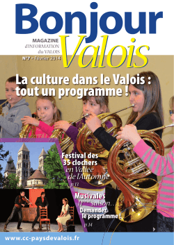 Bonjour Valois n°7 février 2014 - Communauté de Communes du